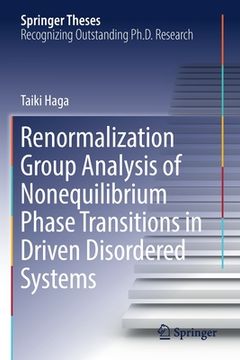 portada Renormalization Group Analysis of Nonequilibrium Phase Transitions in Driven Disordered Systems (in English)
