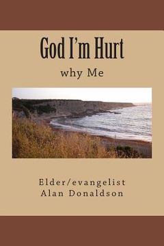 portada God I'm Hurt: why Me (in English)