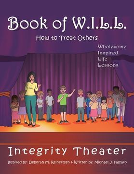 portada Book of W.I.L.L.: How to Treat Others (in English)