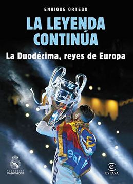 portada La Leyenda Continua: La Duodecima, Reyes de Europa