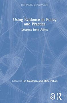 portada Using Evidence in Policy and Practice: Lessons From Africa (Rethinking Development) (en Inglés)