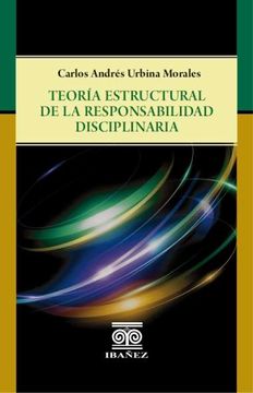 portada TEORÍA ESTRUCTURAL DE LA RESPONSABILIDAD DISCIPLINARIA (in Spanish)