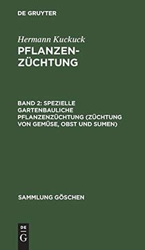 portada Spezielle Gartenbauliche Pflanzenzüchtung (Züchtung von Gemüse, Obst und Sumen) (Sammlung g Schen) (en Alemán)