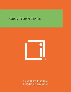 portada ghost town trails (en Inglés)
