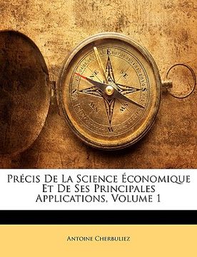 portada Précis De La Science Économique Et De Ses Principales Applications, Volume 1 (en Francés)