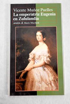 portada La Emperatriz Eugenia en Zululandia
