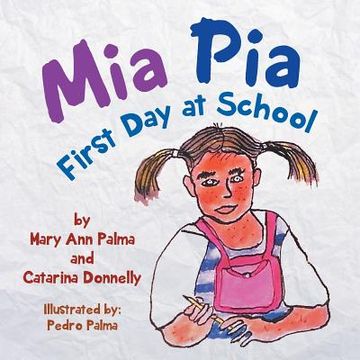 portada MIA Pia First Day at School (en Inglés)