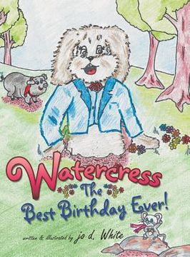 portada Watercress: The Best Birthday Ever! (en Inglés)