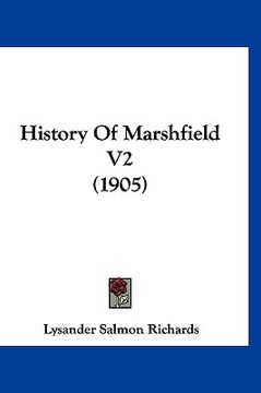 portada history of marshfield v2 (1905) (en Inglés)