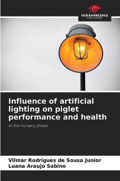 portada Influence of artificial lighting on piglet performance and health (en Inglés)