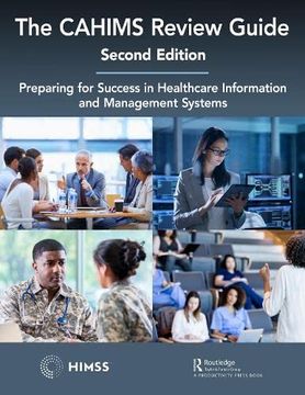 portada The Cahims Review Guide: Preparing for Success in Healthcare Information and Management Systems (en Inglés)
