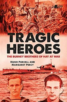 portada Tragic Heroes: The Burney Brothers of Hay at War (en Inglés)