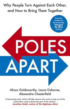 portada Poles Apart: Why People Turn Against Each Other, and How to Bring Them Together (en Inglés)