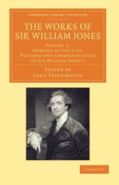 portada The Works of sir William Jones 13 Volume Set: The Works of sir William Jones - Volume 1 (Cambridge Library Collection - Perspectives From the Royal Asiatic Society) (in English)