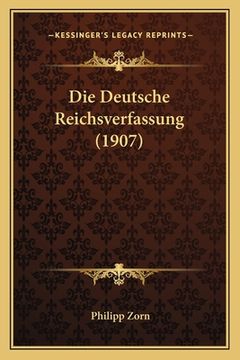 portada Die Deutsche Reichsverfassung (1907) (en Alemán)