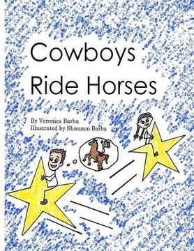 portada Cowboys Ride Horses (in English)