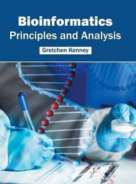 portada Bioinformatics: Principles and Analysis (en Inglés)