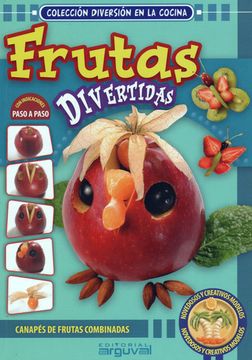 portada Frutas Divertidas: Canapés de Frutas Combinadas (Diversion en la Cocina) (in Spanish)