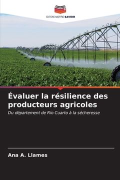 portada Évaluer la résilience des producteurs agricoles (en Francés)