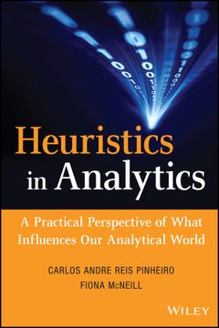 portada Heuristics in Analytics: A Practical Perspective of What Influences our Analytical World (Wiley and sas Business Series) (en Inglés)