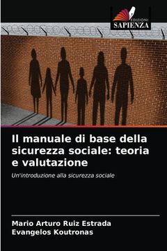 portada Il manuale di base della sicurezza sociale: teoria e valutazione (in Italian)