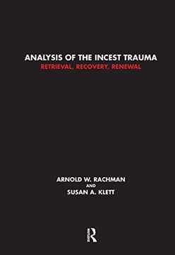 portada Analysis of the Incest Trauma: Retrieval, Recovery, Renewal (en Inglés)