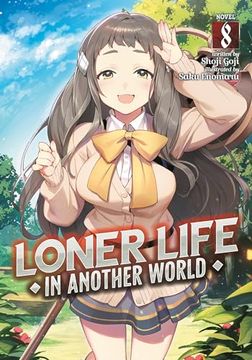 portada Loner Life in Another World (Light Novel) Vol. 8 (en Inglés)