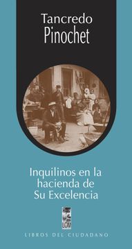 portada inquilinos en la hacienda de su excelencia (in Spanish)