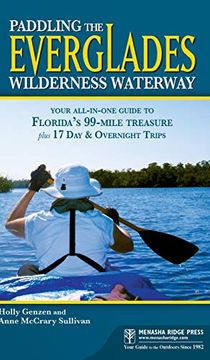 portada Paddling the Everglades Wilderness Waterway: Your All-In-One Guide to Florida's 99-Mile Treasure Plus 17 day and Overnight Trips (in English)