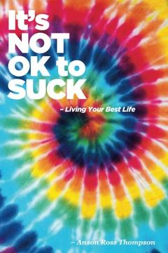portada It's not ok to Suck: Living Your Best Life (en Inglés)