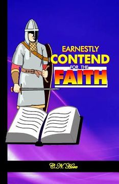 portada Earnestly Contend for the Faith (en Inglés)
