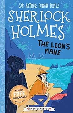 portada Sherlock Holmes: The Lion's Mane (Easy Classics): 3 (The Sherlock Holmes Children’S Collection: Creatures, Codes and Curious Cases (Easy Classics)) (in English)