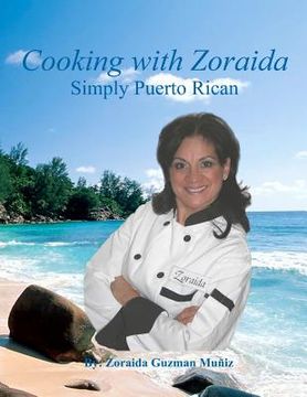 portada cooking with zoraida simply puerto rican (en Inglés)