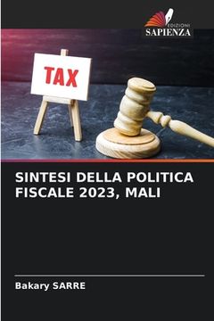 portada Sintesi Della Politica Fiscale 2023, Mali (in Italian)