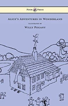 portada Alice'S Adventures in Wonderland - Illustrated by Willy Pogany (en Inglés)