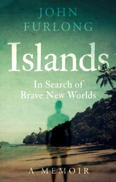 portada Islands: In Search of Brave new Worlds (en Inglés)