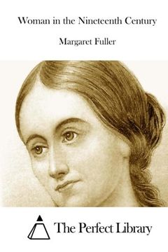 portada Woman in the Nineteenth Century (Perfect Library) (en Inglés)