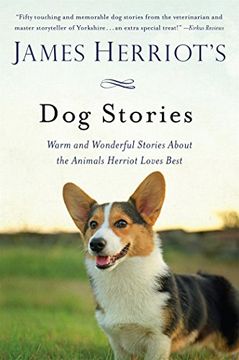 portada James Herriot's Dog Stories: Warm and Wonderful Stories About the Animals Herriot Loves Best (en Inglés)