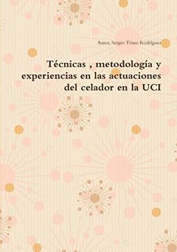 portada Técnicas, Metodología y Experiencias en las Actuaciones del Celador en la uci (in Spanish)