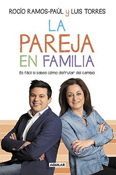 portada La Pareja en Familia: Es Fácil si Sabes Cómo Disfrutar del Cambio (Cuerpo y Mente) (in Spanish)