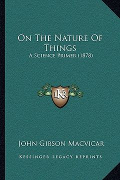 portada on the nature of things: a science primer (1878) (in English)