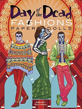 portada Day of the Dead Fashions Paper Dolls (Dover Paper Dolls) (en Inglés)