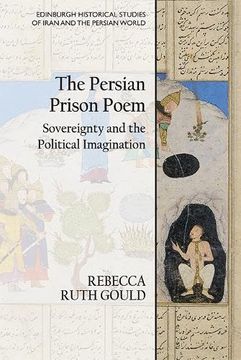 portada The Persian Prison Poem (Edinburgh Historical Studies of Iran and the Persian World) (en Inglés)