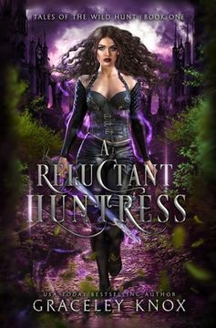 portada A Reluctant Huntress (Tales of the Wild Hunt) (en Inglés)