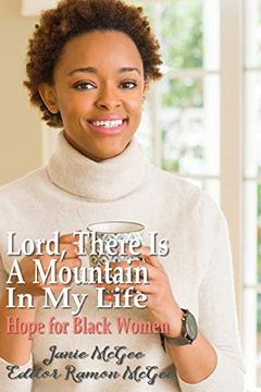 portada Lord, There is a Mountain in my Life: Faith for Difficult Times (en Inglés)