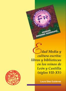 portada Edad Media y Cultura Escrita: Libros y Bibliotecas en los re (in Spanish)