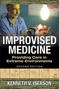 portada Improvised Medicine: Providing Care in Extreme Environments, 2nd edition (Emergency Medicine)