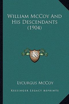 portada william mccoy and his descendants (1904) (en Inglés)