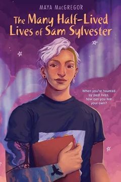 portada The Many Half–Lived Lives of sam Sylvester 