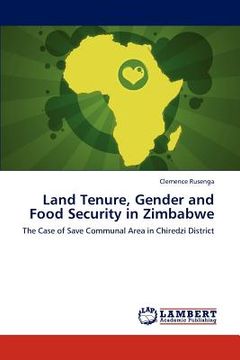portada land tenure, gender and food security in zimbabwe (en Inglés)